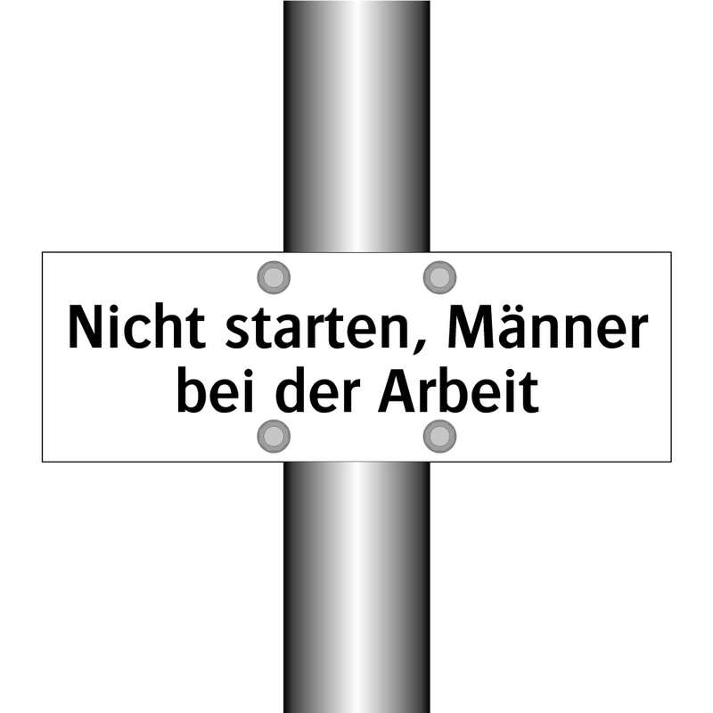 Nicht starten, Männer bei der Arbeit