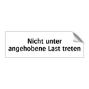 Nicht unter angehobene Last treten