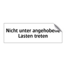 Nicht unter angehobene Lasten treten