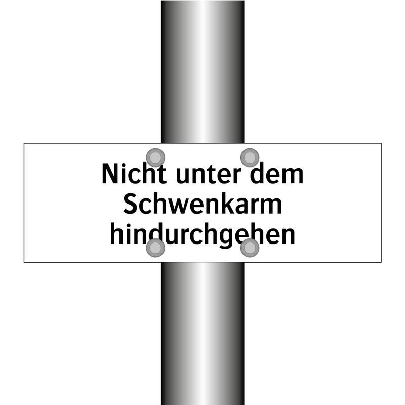 Nicht unter dem Schwenkarm hindurchgehen