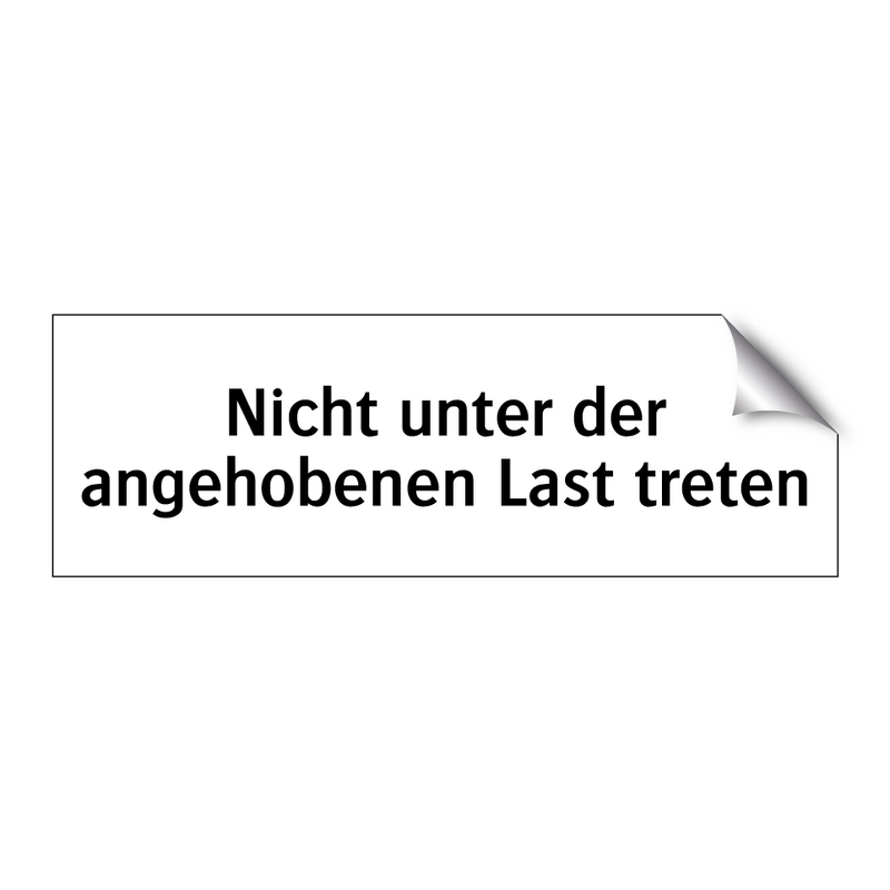 Nicht unter der angehobenen Last treten