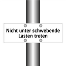 Nicht unter schwebende Lasten treten