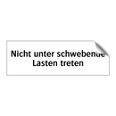 Nicht unter schwebende Lasten treten