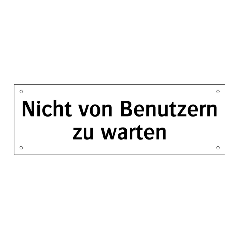 Nicht von Benutzern zu warten
