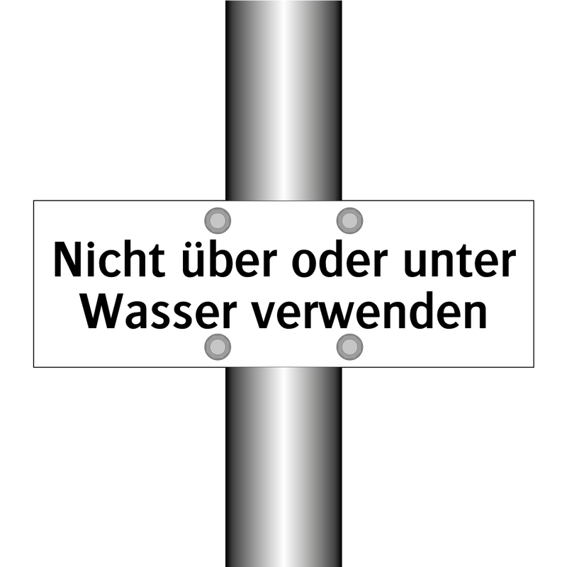 Nicht über oder unter Wasser verwenden
