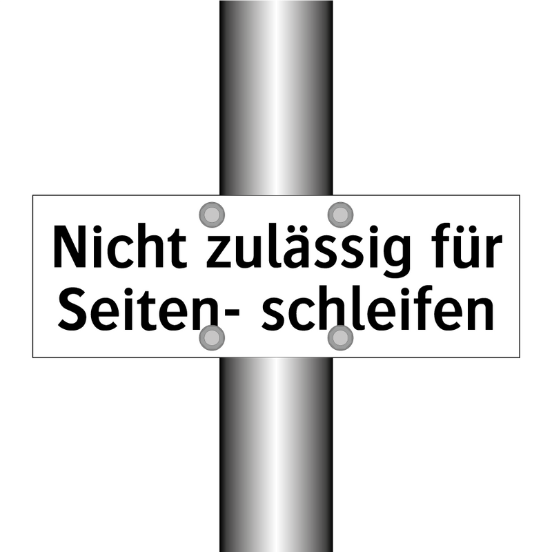 Nicht zulässig für Seiten- schleifen