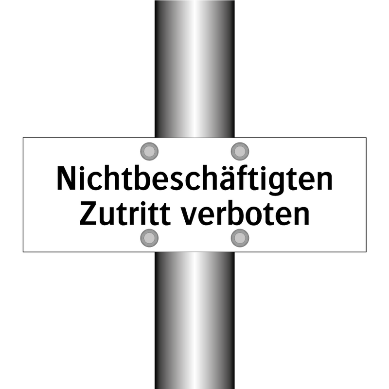 Nichtbeschäftigten Zutritt verboten