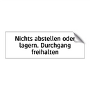 Nichts abstellen oder lagern. Durchgang freihalten