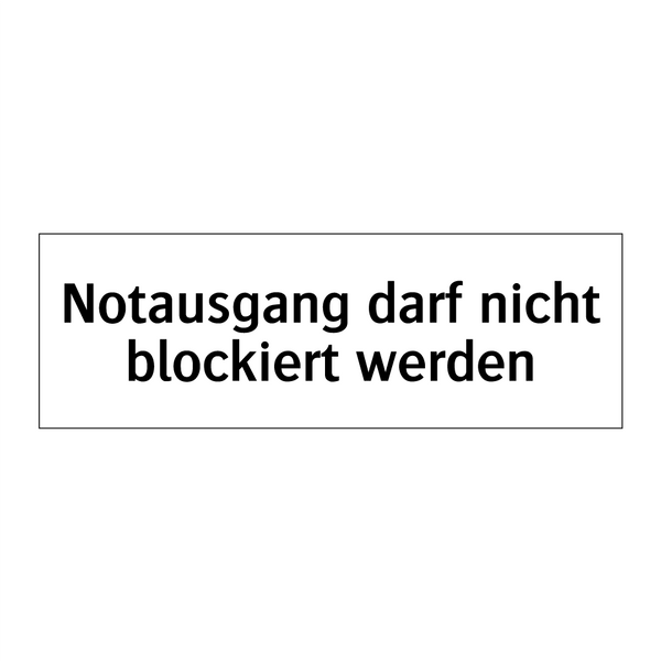 Notausgang darf nicht blockiert werden