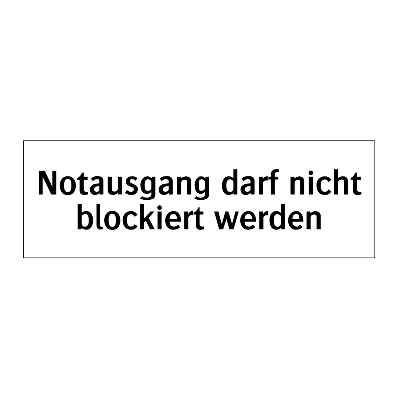 Notausgang darf nicht blockiert werden
