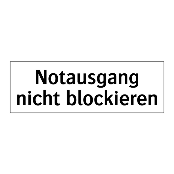 Notausgang nicht blockieren