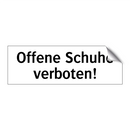 Offene Schuhe verboten!