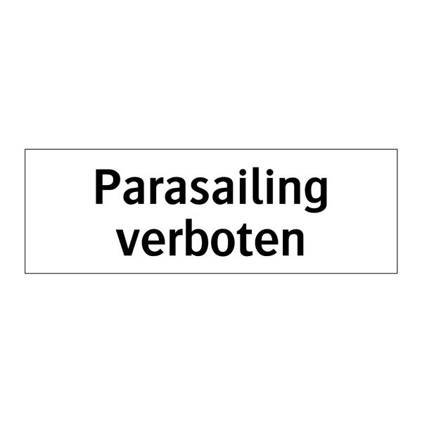 Parasailing verboten