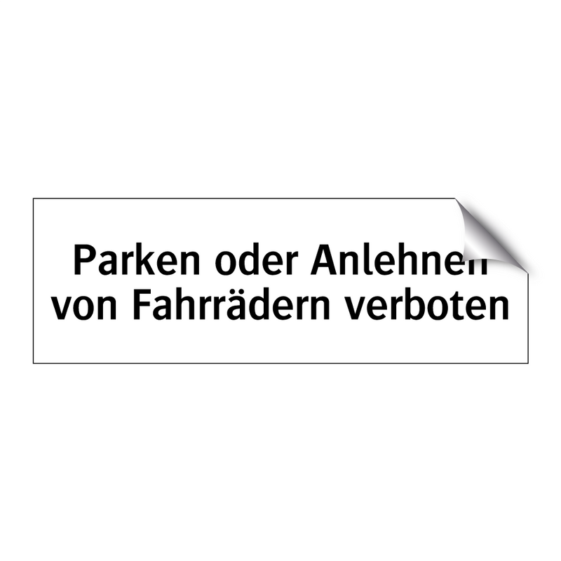 Parken oder Anlehnen von Fahrrädern verboten