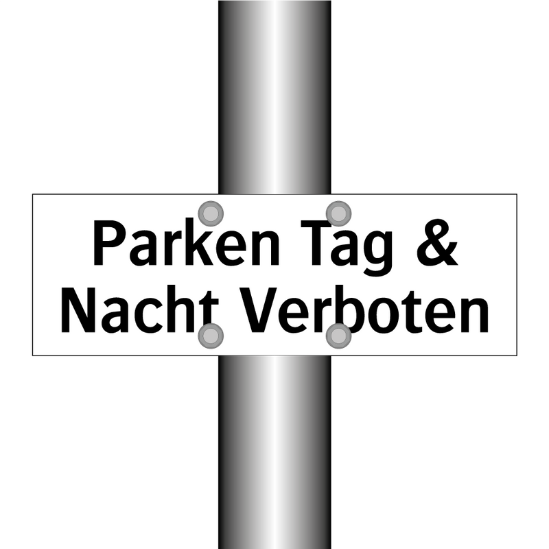 Parken Tag & Nacht Verboten