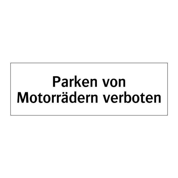 Parken von Motorrädern verboten