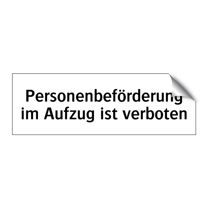 Personenbeförderung im Aufzug ist verboten