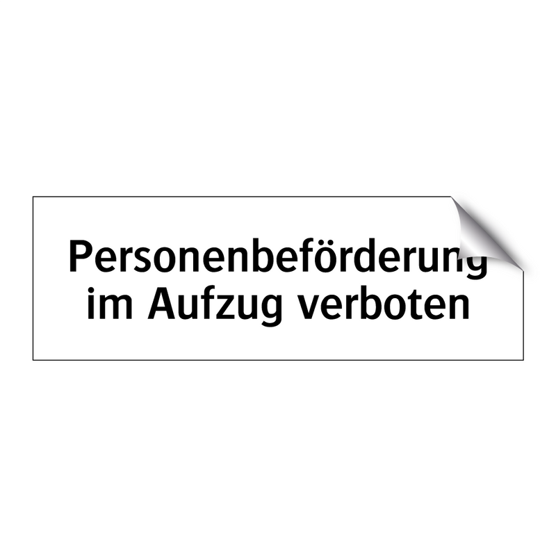 Personenbeförderung im Aufzug verboten