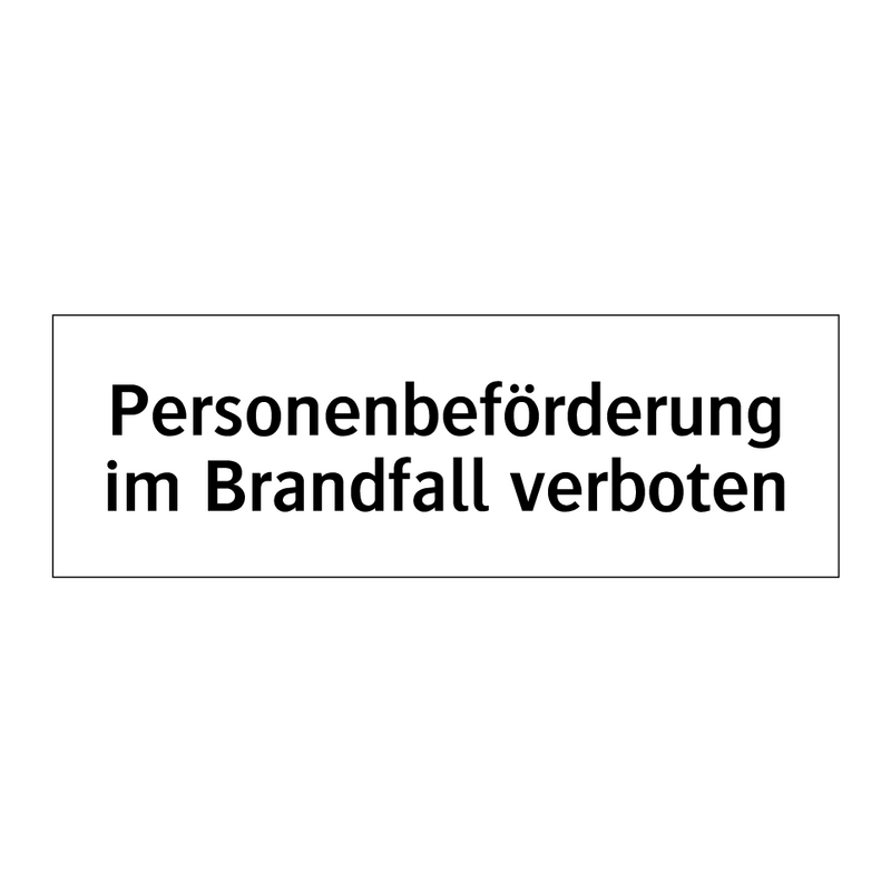 Personenbeförderung im Brandfall verboten