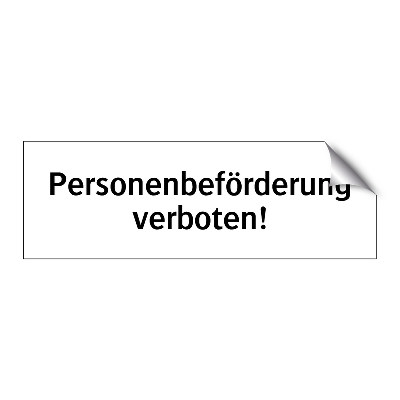 Personenbeförderung verboten!