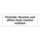 Pestizide: Rauchen und offene Feuer machen verboten