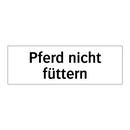 Pferd nicht füttern