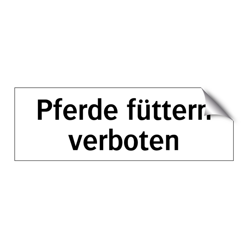 Pferde füttern verboten