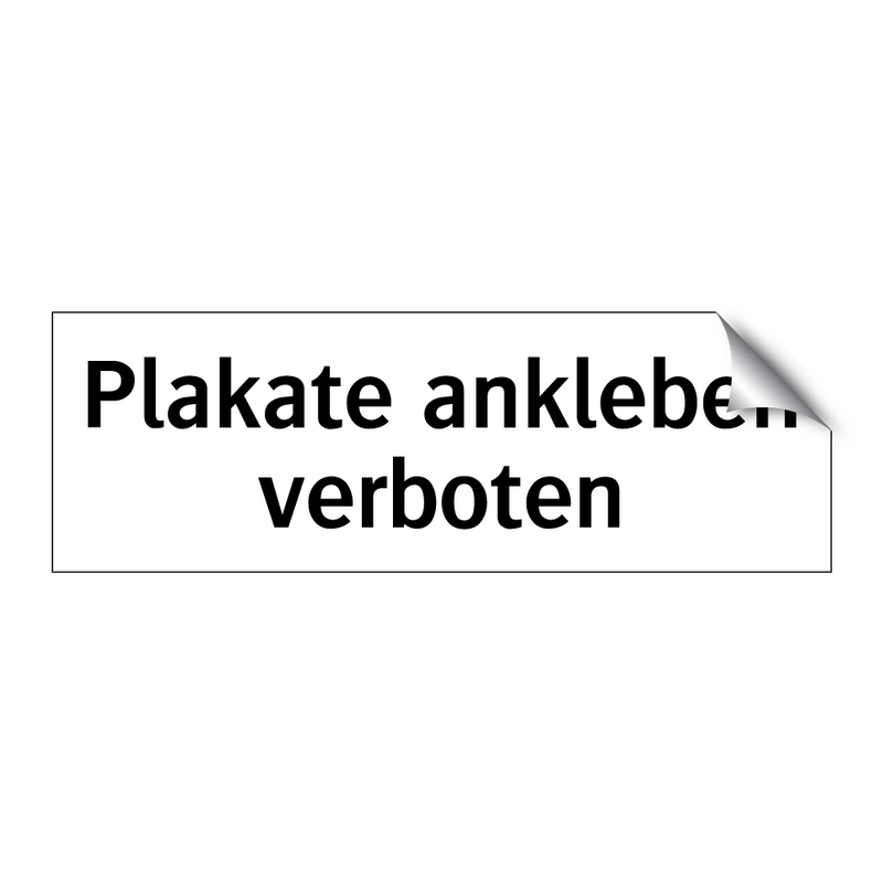 Plakate ankleben verboten