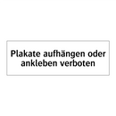 Plakate aufhängen oder ankleben verboten