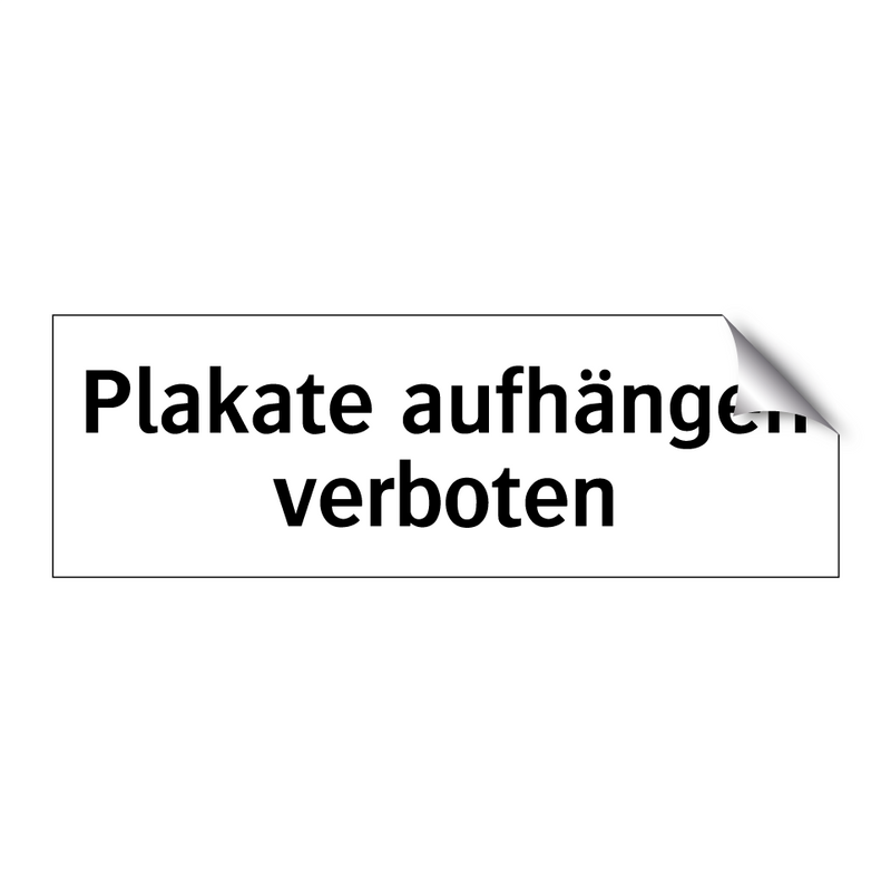 Plakate aufhängen verboten