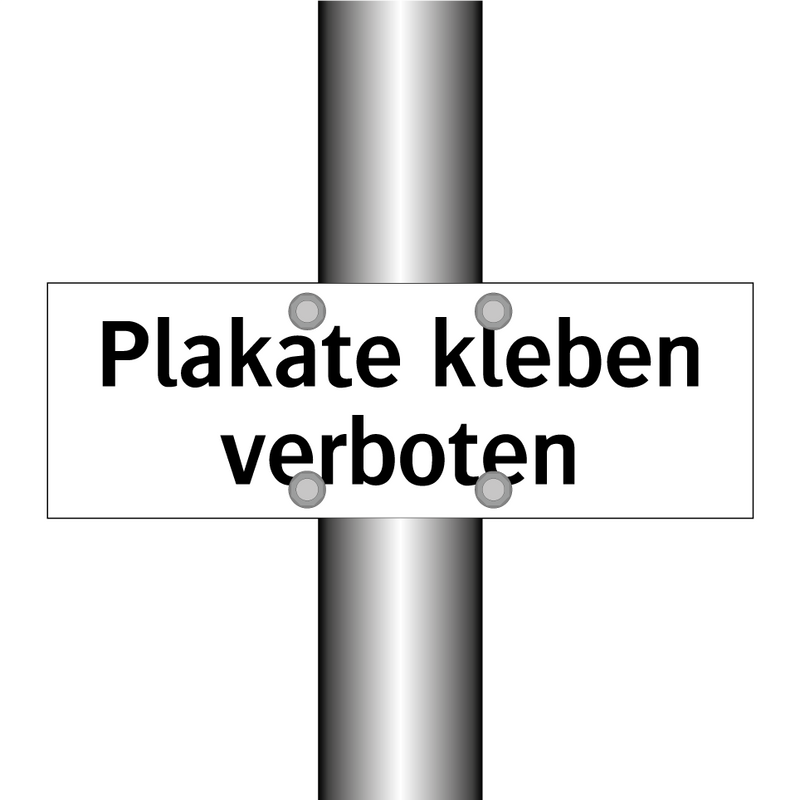 Plakate kleben verboten