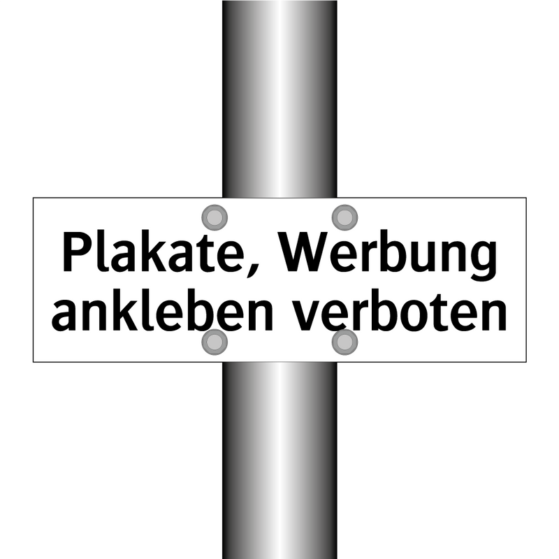 Plakate, Werbung ankleben verboten