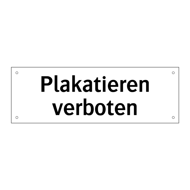 Plakatieren verboten