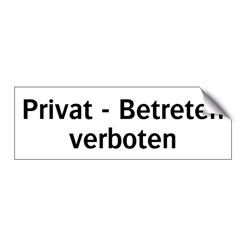 Privat - Betreten verboten