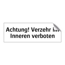 Achtung! Verzehr im Inneren verboten