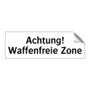 Achtung! Waffenfreie Zone