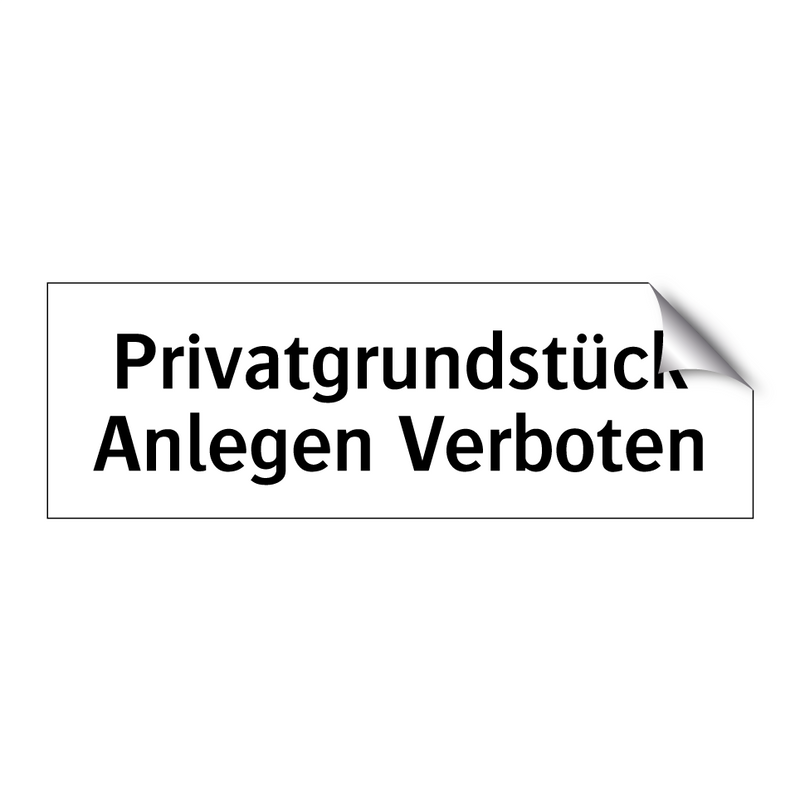 Privatgrundstück Anlegen Verboten