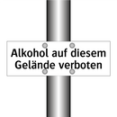 Alkohol auf diesem Gelände verboten