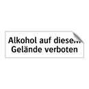 Alkohol auf diesem Gelände verboten