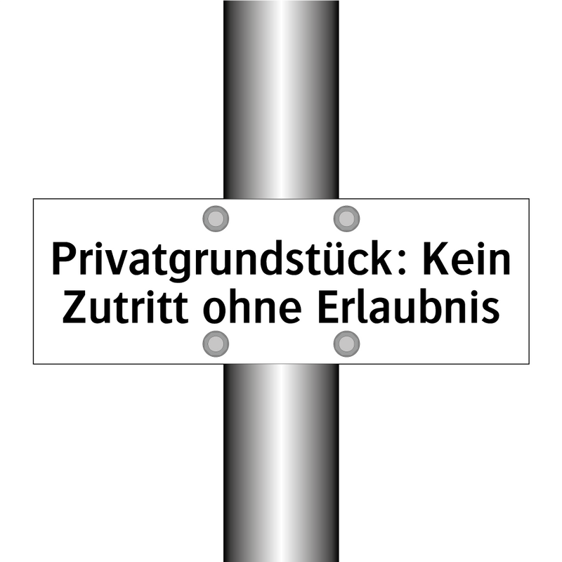 Privatgrundstück: Kein Zutritt ohne Erlaubnis