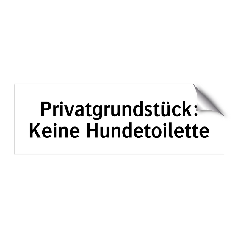 Privatgrundstück: Keine Hundetoilette