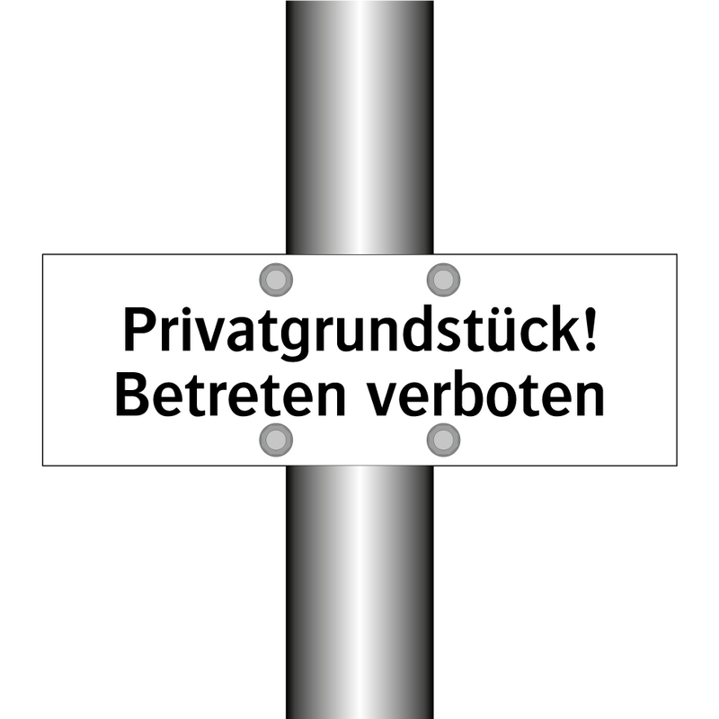 Privatgrundstück! Betreten verboten