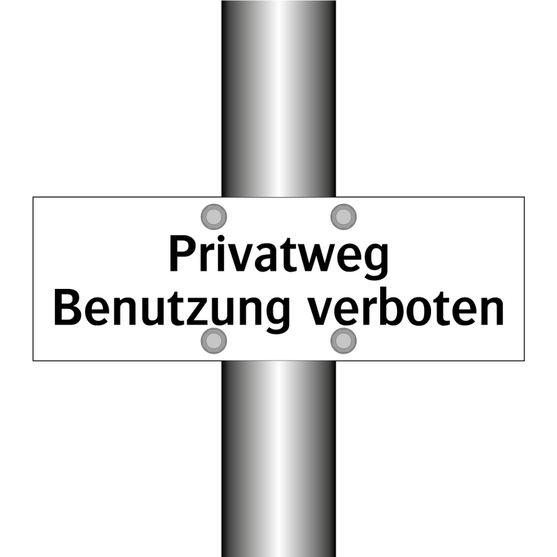 Privatweg Benutzung verboten