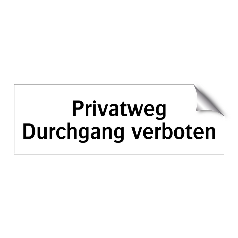 Privatweg Durchgang verboten