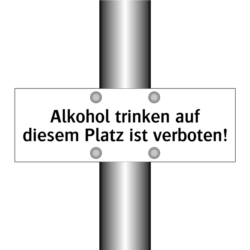 Alkohol trinken auf diesem Platz ist verboten!