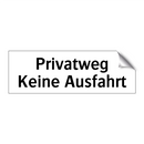 Privatweg Keine Ausfahrt