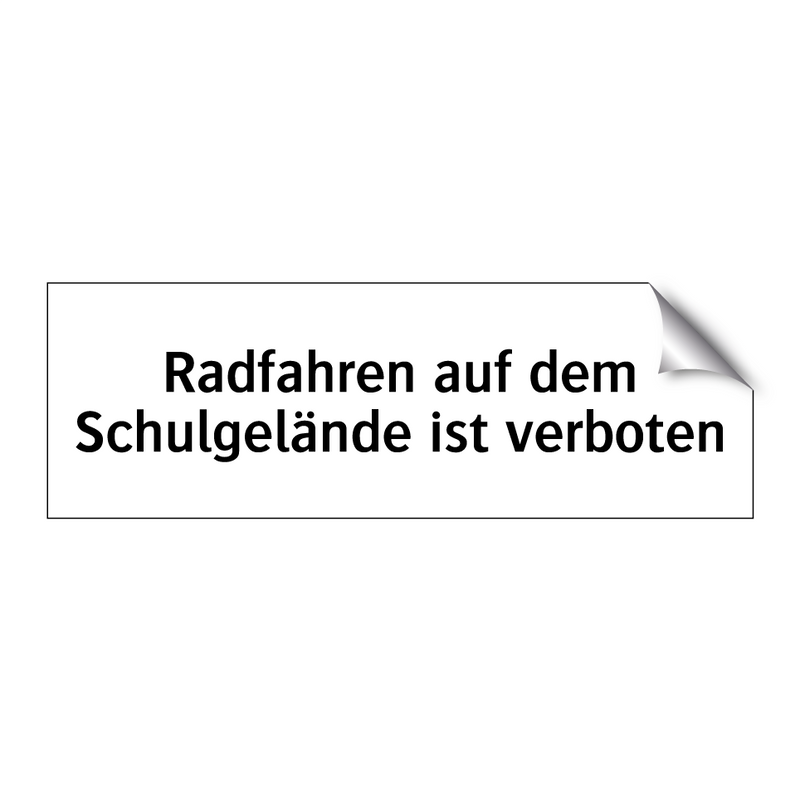 Radfahren auf dem Schulgelände ist verboten