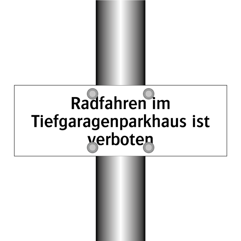 Radfahren im Tiefgaragenparkhaus ist verboten