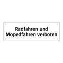 Radfahren und Mopedfahren verboten