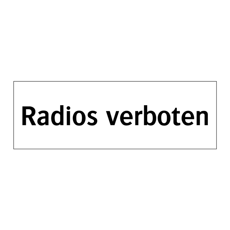 Radios verboten